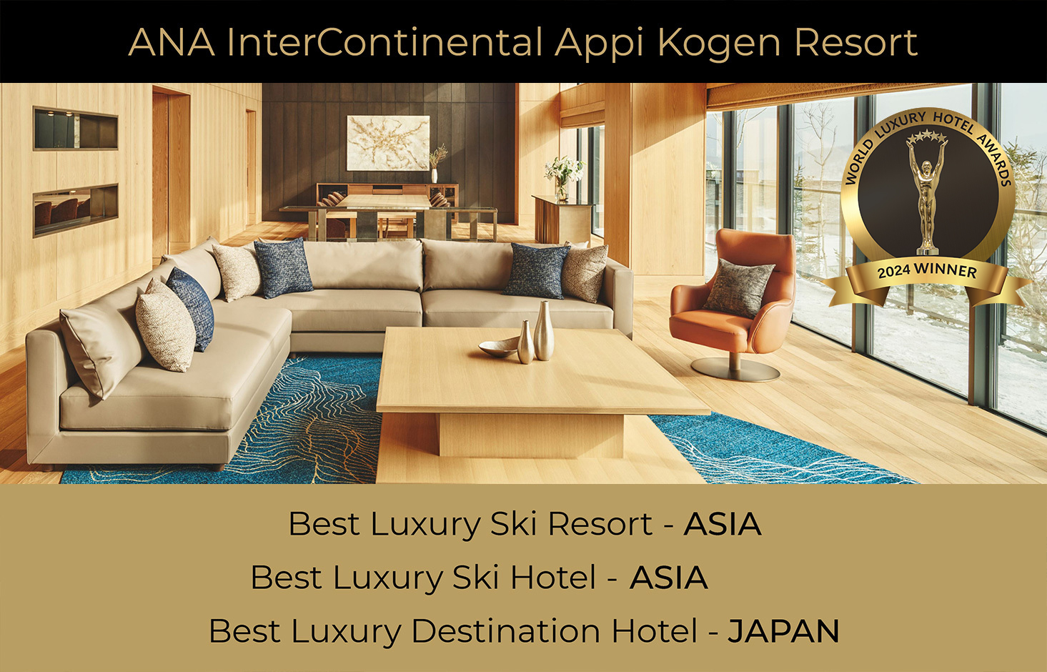 ANA InterContinental Appi Kogen Resort Best Luxury Ski Resort - ASIA Best Luxury Ski Hotel - ASIA Best Luxury Destination Hotel - JAPAN